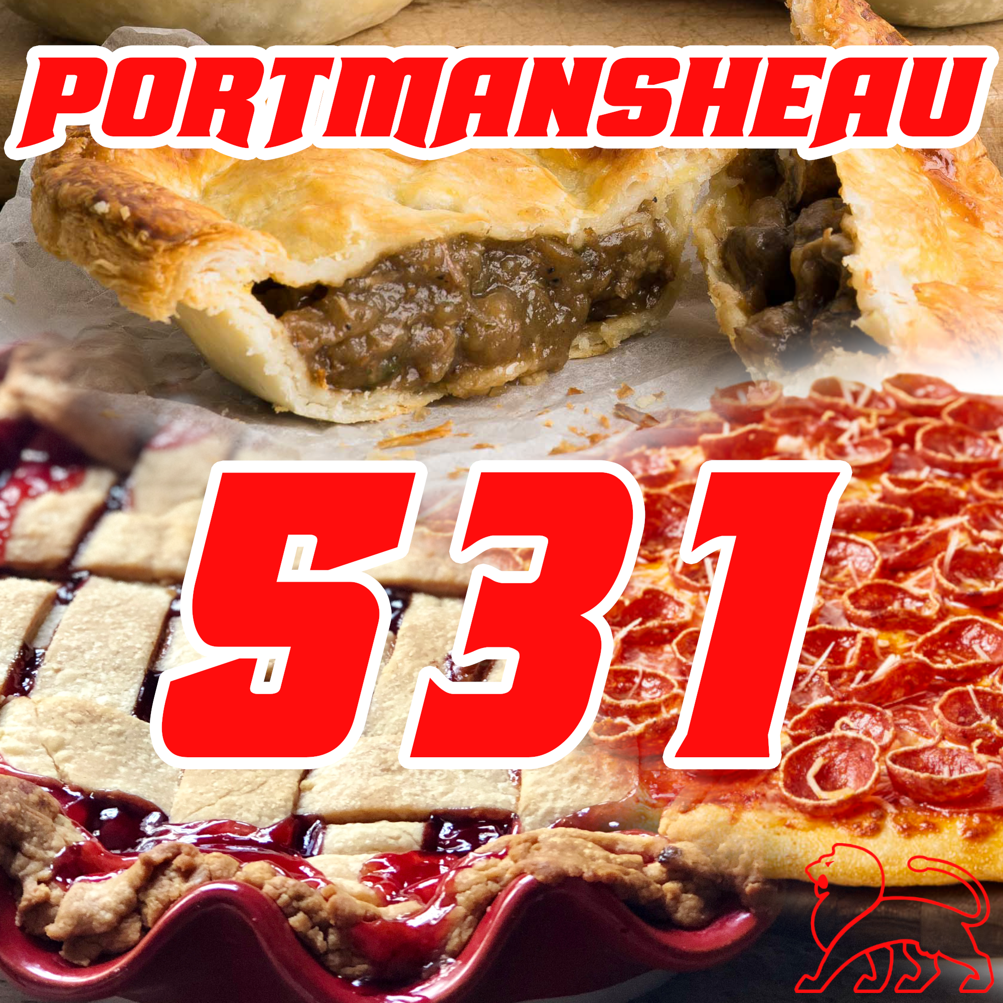 531: Enough of the Sweet Pies and On To the Meat Pies, Right Guys?